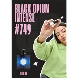 Black Opium Intense / GET PARFUM 749