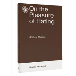 АСТ Хэзлитт Уильям "On the Pleasure of Hating"