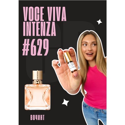 Voce Viva Intensa / GET PARFUM 629