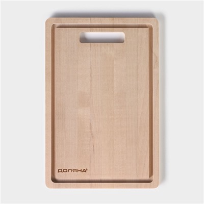 Доска разделочная с желобом Доляна «Классика» 30×20×0.8 см, массив берёзы