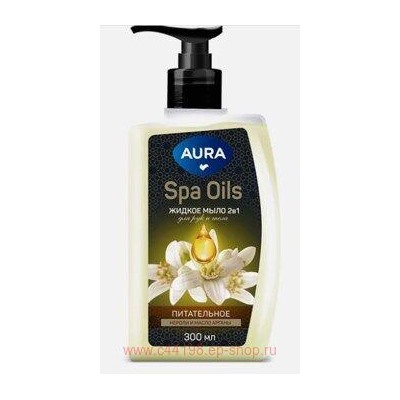 AURA Жидкое Мыло 2в1 для рук и тела Нероли и масло арганы Spa Oils 300 мл