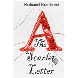 АСТ Nathaniel Hawthorne "The Scarlet Letter"