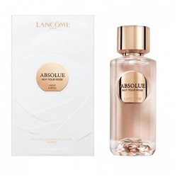Парфюмерная вода Lancome Absolue Not Your Rose женская (Euro A-Plus качество люкс)