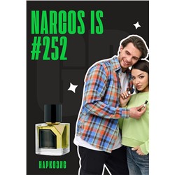 Narcos'is / GET PARFUM 252
