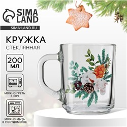 Кружка стеклянная новогодняя «Новогодний букет», 200 мл