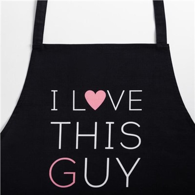 Фартук Этель I Love this guy 60×70 см, 100% хлопок, репс 210 г/м²