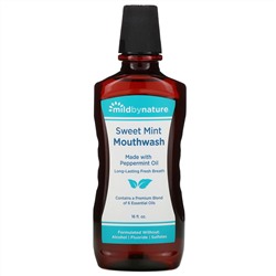 Mild By Nature, Ополаскиватель для полости рта, с маслом перечной мяты, свежее дыхание надолго, «Сладкая мята», 16 жидк. унций