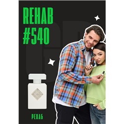 Rehab / GET PARFUM 540