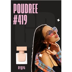 Narciso Poudree / GET PARFUM 419