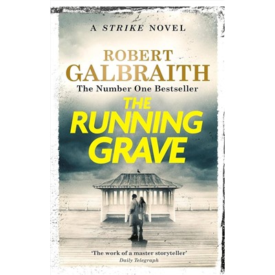 Эксмо Robert Galbraith "The Running Grave (Robert Galbraith) Бегущая могила (Robert Galbraith) /Книги на английском языке"