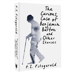 АСТ Fitzgerald F.S. "The Curious Case of Benjamin Button and Other Stories"