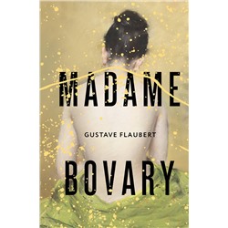 АСТ Gustave Flaubert "Madame Bovary"