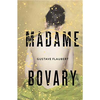 АСТ Gustave Flaubert "Madame Bovary"
