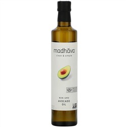 Madhava Natural Sweeteners, серия Clean & Simple, масло авокадо, 500 мл (16,9 жидк. унции)