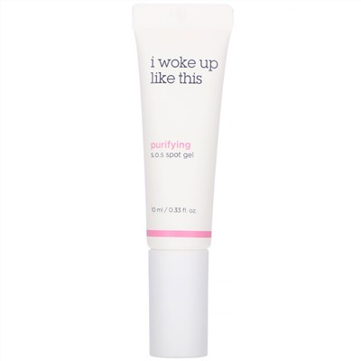 I Woke Up Like This, Purifying, S.O.S Spot Gel, 0.33 fl oz (10 ml)