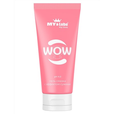Интимная сужающая гель-смазка на водной основе MyLube WOW - 50 мл.