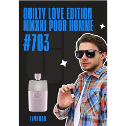 Guilty Love Edition MMXXI pour homme / GET PARFUM 783