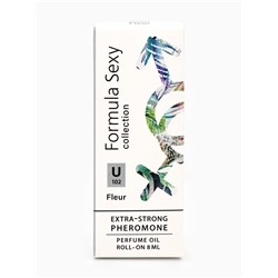 Парфюмерное масло женское с феромонами Formula Sexy Collection Fleur U102, 8 мл (по мотивам Fleur Narcotique (Ex Nihilo)