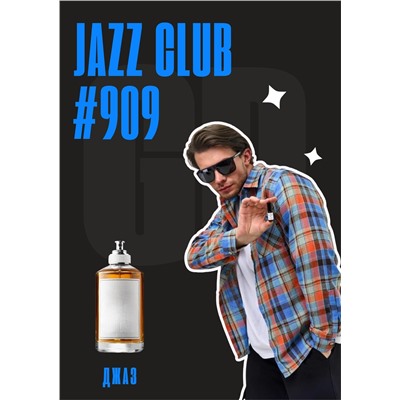 Jazz Club / GET PARFUM 909