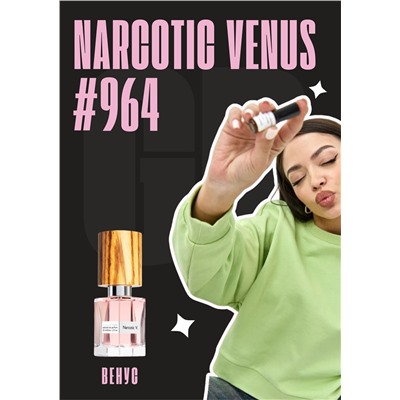 Narcotic Venus / GET PARFUM 964