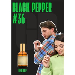 Black Pepper, Amber, Neroli / GET PARFUM 36
