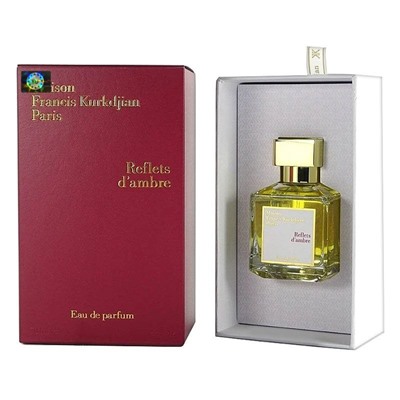 Парфюмерная вода Maison Francis Kurkdjian Reflets d'Ambre унисекс (Euro A-Plus качество люкс)