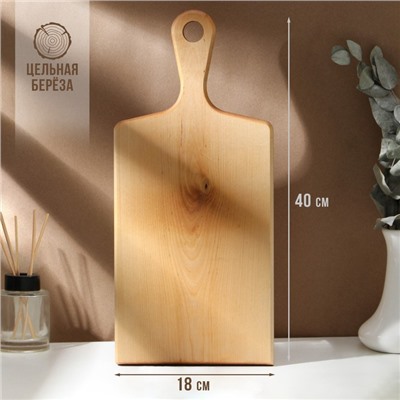 Доска разделочная с ручкой Adelica, 40×19×2.2 см, покрыта маслом, цельная берёза
