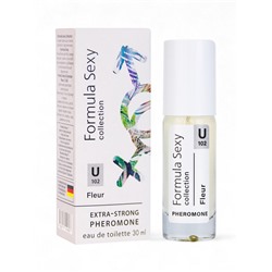 Туалетная вода женская с феромонами Formula Sexy collection Fleur U102, 30 мл