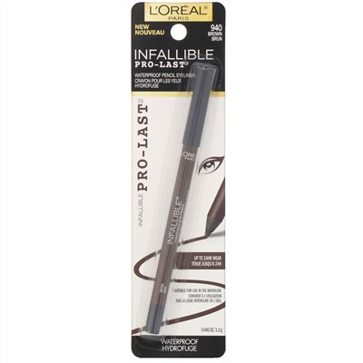 L'Oreal, Водостойкий карандаш для глаз Infallible Pro-Last, оттенок 940 «Коричневый», 1,2 г