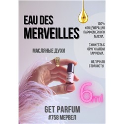 Eau des Merveilles / GET PARFUM 758