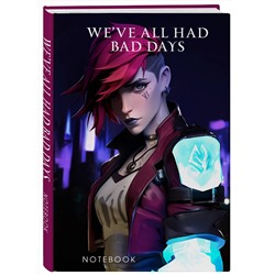 Эксмо "We've all had bad days. Notebook (второе оформление)"