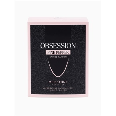 Парфюмерная вода женская Milestone OBSESSION PINK PEPPER, 100 мл