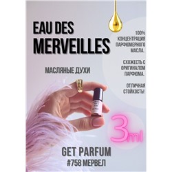 Eau des Merveilles / GET PARFUM 758