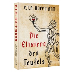 АСТ E. T. A. Hoffmann "Die Elixiere des Teufels"