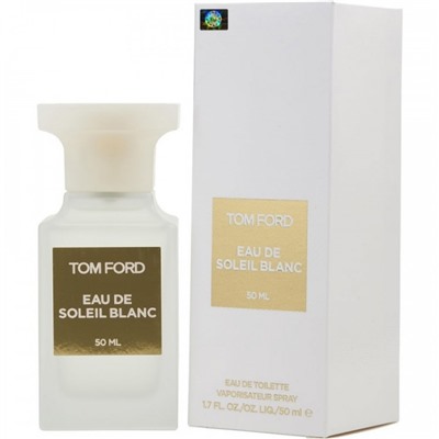 Туалетная вода Tom Ford Eau De Soleil Blanc 50 ml унисекс (Euro)