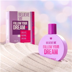 Туалетная вода женская "YOU&WORLD", "Believe me", "Follow your dream", 50 мл