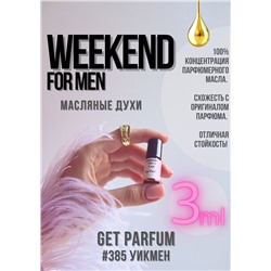 Weekend for men / GET PARFUM 385