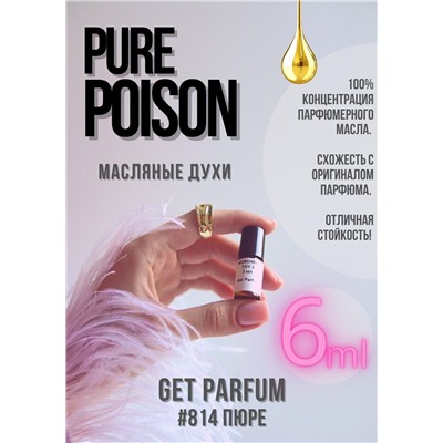 Pure Poison / GET PARFUM 814