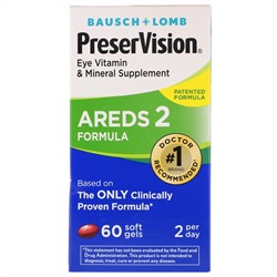 Bausch & Lomb, PreserVision, AREDS 2 Formula, 60 мягких таблеток