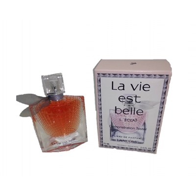 Lancome La Vie Est Belle L’Éclat EDP тестер женский