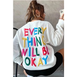 White EVERY THING WILL BE OKAY Colorful Letters Sweatshirt