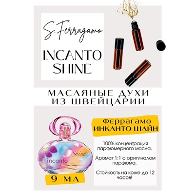 Incanto Shine / Salvatore Ferragamo