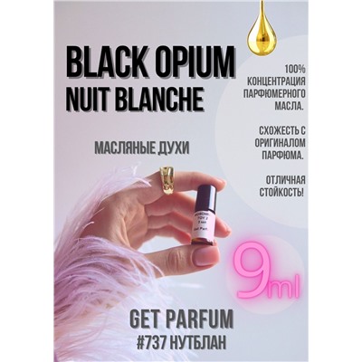 Black Opium Nuit Blanche / GET PARFUM 737