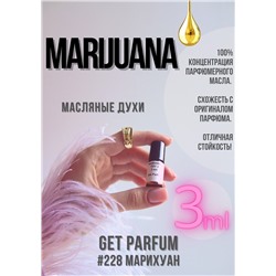 Marijuana / GET PARFUM 228