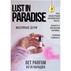 Lust in Paradise / GET PARFUM 319