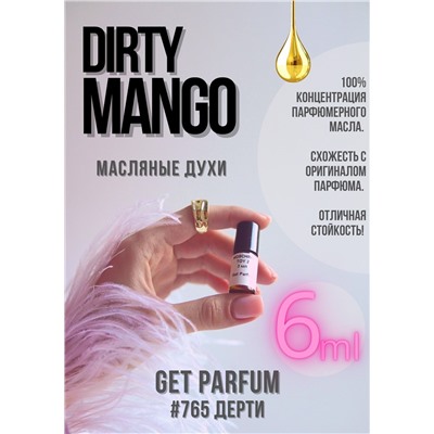 Dirty Mango / GET PARFUM 765