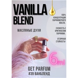 Vanilla Blend / GET PARFUM 39