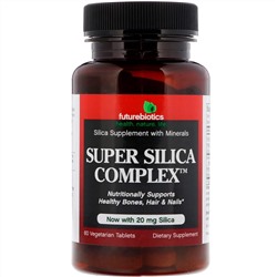 FutureBiotics, Super Silica Complex, 60 вегетарианских таблеток